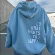 Hoodie “Do What Makes You Happy” | Unisex Hoodie met Quote