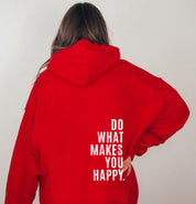 Hoodie “Do What Makes You Happy” | Unisex Hoodie met Quote