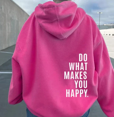 Hoodie “Do What Makes You Happy” | Unisex Hoodie met Quote